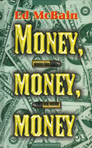 Ed McBain - Money, money, money