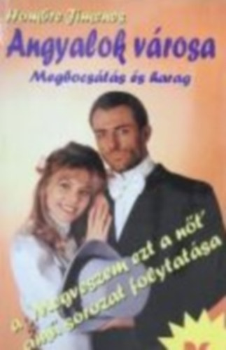 Jimenes Hombre - Angyalok városa 26. Megbocsátás és harag