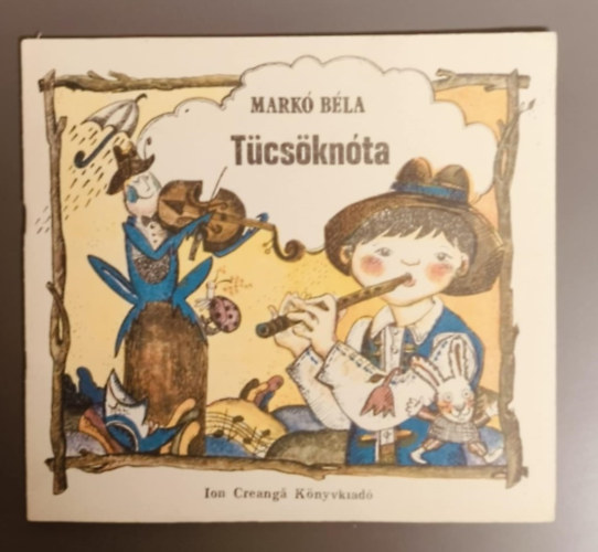 Mark� B�la - T�cs�kn�ta - Versek kisfi�knak, kisl�nyoknak