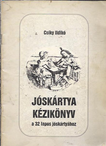 Csky Ildik - Jskrtya kziknyv a 32 lapos jskrtyhoz