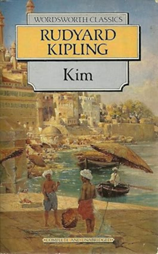 by Rudyard Kipling  (Author) - Kim (Wordsworth Classics - Complete and Unabridged)