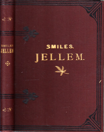 Knyves Tth Klmn - Jellem-Smiles utn a hazai viszonyokhoz alkalmazta Knyves Tth Klmn