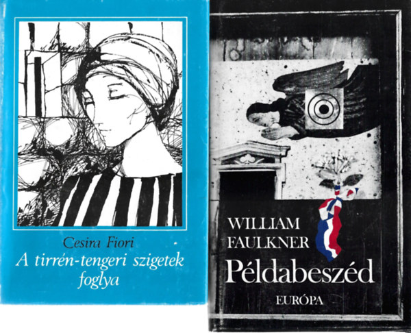 2 db knyv, Cesira Fiori: A tirrn-tengeri szigetek foglya, William Faulkner: Pldabeszd