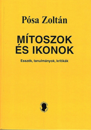 P�sa Zolt�n - M�toszok �s ikonok