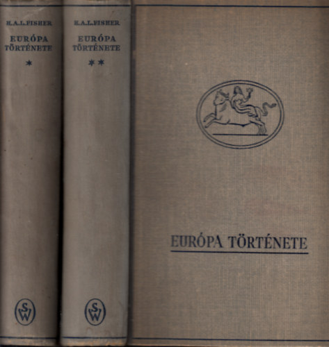 H.A.L. Fisher - Eurpa trtnete I-II.