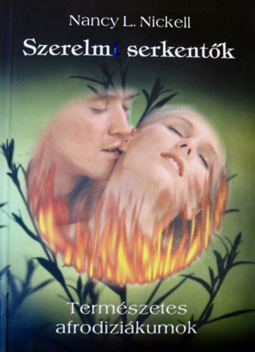 Nancy L. Nickell - Szerelem serkent�k