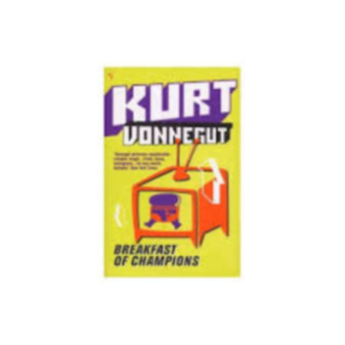 Kurt Vonnegut - Breakfast of champions