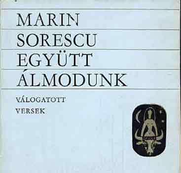 Marin Sorescu - Együtt álmodunk