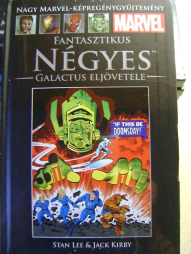 Jack Kirby Stan Lee - Marvel Fantasztikus ngyes - Galactus eljvetele 75.