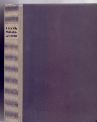 Szekf� Gyula - Forradalom ut�n (Cser�pfalvi kiad�s)