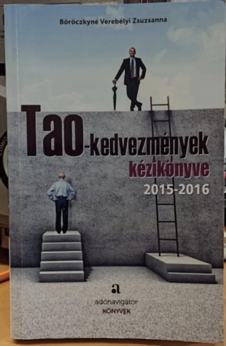 Böröczkyné Verebélyi Zsuzsanna - Tao-kedvezmények kézikönyve (2015-2016)