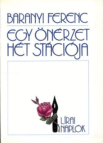 Baranyi Ferenc - Egy �n�rzet h�t st�ci�ja