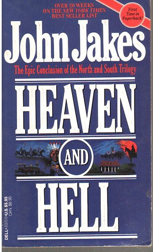 John Jakes - Heaven and hell