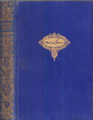 Molnár Ferenc - Kis hármaskönyv - Az óriás (Molnár Ferenc művei 9.)