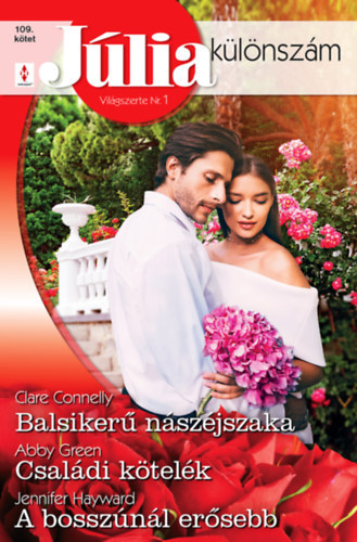J�lia K�l�nsz�m 109. - Balsiker� n�sz�jszaka; Csal�di k�tel�k; A bossz�n�l er�sebb