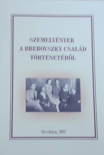 Szemelvények a Brebovszky család történetéből