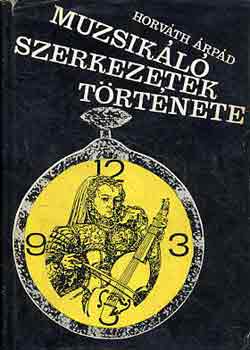 Horvth rpd - muzsikl szerkezetek trtnete