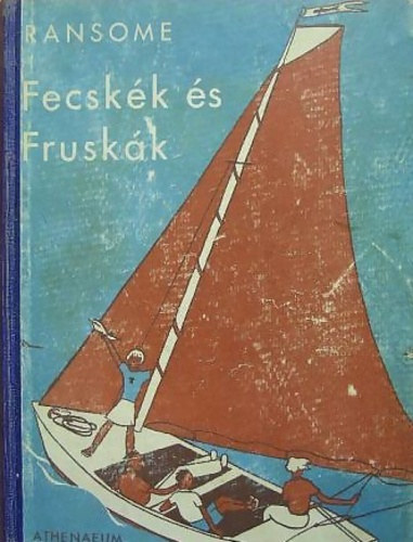 Arthur Ransome - Fecsk�k �s Frusk�k
