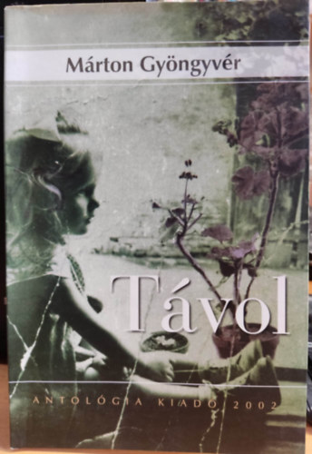 M�rton Gy�ngyv�r - T�vol