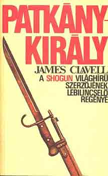 James Clavell - Patkánykirály