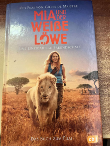 Mia und der weiße löwe