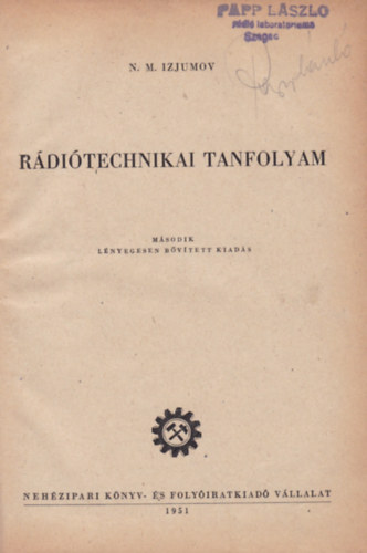 N. M. Izjumov - Rditechnikai tanfolyam