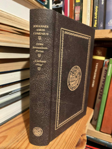 Johannes Amos Comenius - A látható világ (Orbis Sensualium Pictus)