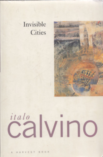 William Weaver - Invisible cities (italo calvino)