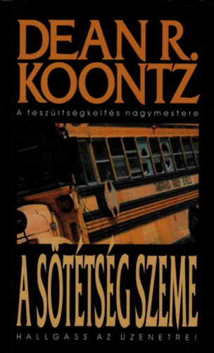 Dean R. Koontz - A sttsg szeme
