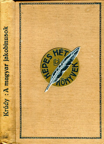 Kr�dy Gyula - A magyar jakobinusok