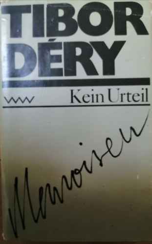 Tibor D�ry - Kein Urteil