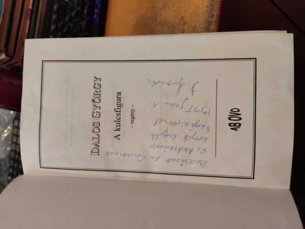 Dalos Gy�rgy - A kulcsfigura