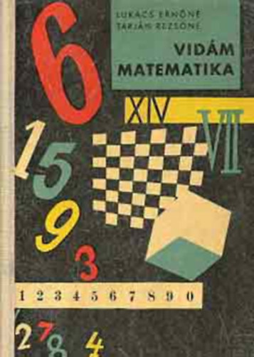 Lukcs Ernn-Tarjn Rezsn - Vidm matematika VII.