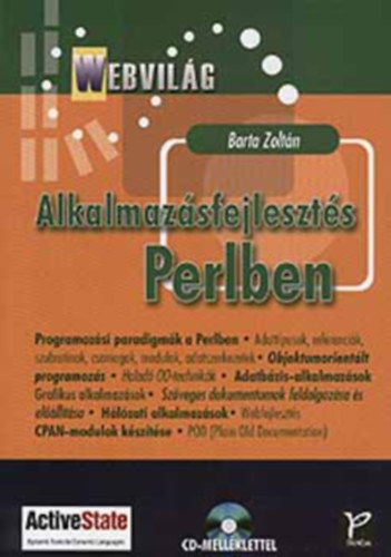 Barta Zoltn  (szerk.) - Webvilg - Alkalmazsfejleszts Perlben - CD mellklet nlkl!!!