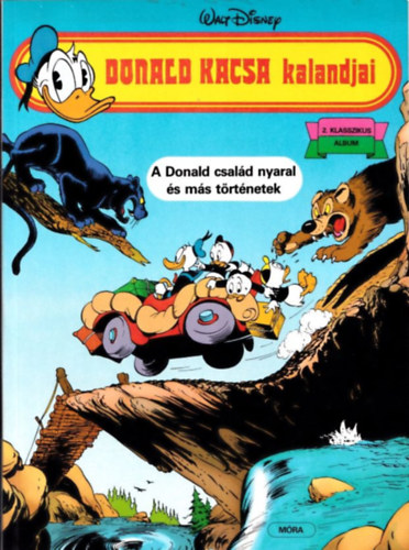 Walt Disney - Donald kacsa kalandjai (A Donald csal�d nyaral �s m�s t�rt�netek) (2. klasszikus album)