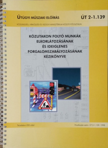 A kzutakon foly munkk elkorltozsnak s ideiglenes forgalomszablyozsnak kziknyve