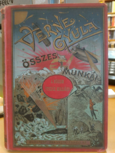 Verne Gyula - A b�gum �tsz�z milli�ja - A "Bounty" l�zad�i (Verne Gyula �sszes munk�i)