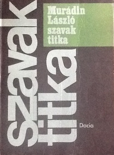 Murdin Lszl - Szavak titka