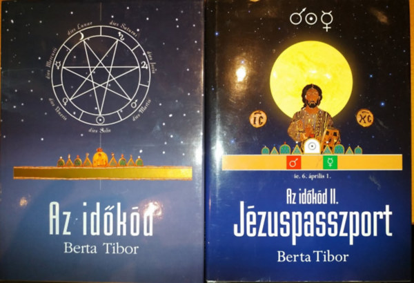 Berta Tibor - Az időkód I-II. (Az időkód + Jézuspasszport)
