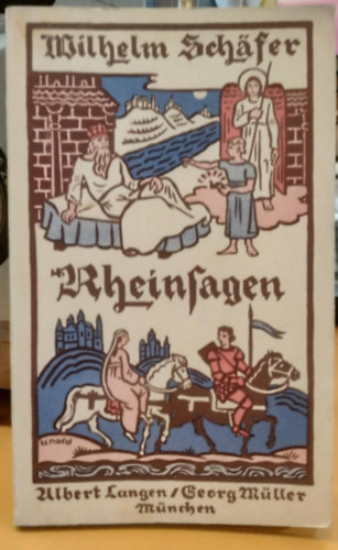 Wilhelm Schfer - Rheinsagen, gt bets (Rajnai legendk)