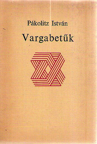 P�kolitz Istv�n - Vargabet�k