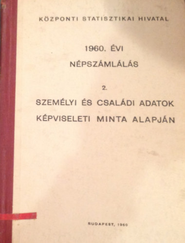 1960. �vi n�psz�ml�l�s 2. - Szem�lyi �s csal�di adatok k�pviseleti minta alapj�n