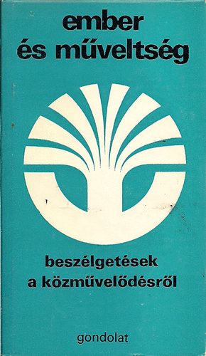 Gy�ri Gy�rgy  (szerk.) - Ember �s m�velts�g