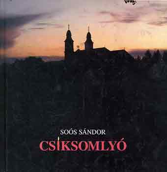 So�s S�ndor - Cs�ksomly�