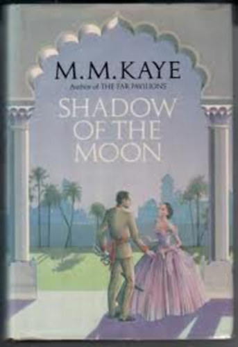 M.M. Kaye - Shadow of the Moon