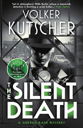 Volker Kutscher - The Silent Death