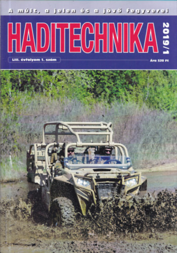 Dr. Hajd� Ferenc  (szerk.) - Haditechnika LIII. �vfolyam - 2019/1-6. (teljes �vfolyam, lapsz�monk�nt)