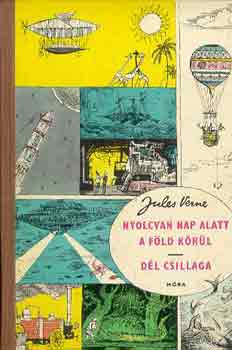 Verne Gyula - Nyolcvan nap alatt a f�ld k�r�l-D�l csillaga