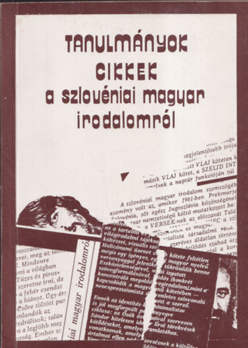 Sznyogh Sndor  (szerk.) - Tanulmnyok, cikkek a muravidki magyar irodalomrl (dediklt)