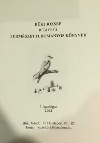 Bki Jzsef - Rgi s j termszettudomnyi knyvek - 3. katalgus (2002)